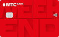 МТС Банк - Дебетовая карта МТС Weekend МТС Банк - Дебетовая карта МТС Weekend
